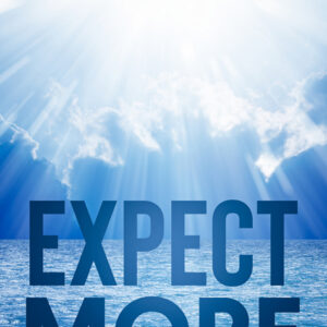Expect More!