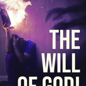 The Will of God